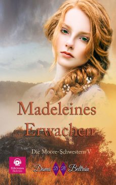 madeleines erwachen (ebook)-dama beltran-9798224925964
