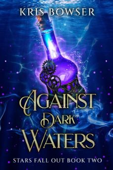against dark waters (ebook)-kris bowser-9798224993864