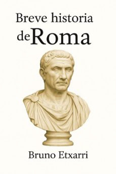 breve historia de roma (ebook)-bruno etxarri-9798231014064
