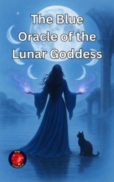 the blue oracle of the lunar goddess (ebook)-alina rubi-9798231040964