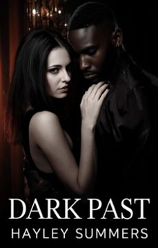 dark past (ebook)-hayley summers-9798232604264