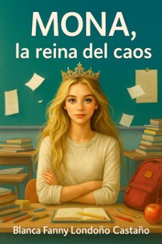 mona, la reina del caos (ebook)-blanca fanny londoño castaño-9798232835064