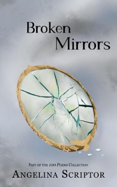 broken mirrors (ebook)-angelina scriptor-9798233557064