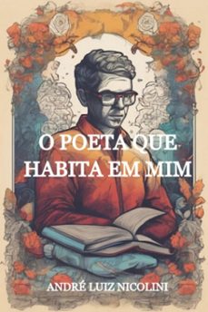 o poeta que habita em mim (ebook)-a. l. nicolini-9798305735864