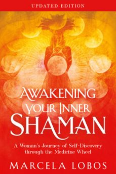 awakening your inner shaman (updated edition) (ebook)-marcela lobos-9798318603464