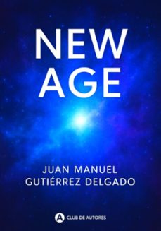 new age (ebook)-juan manuel gutiérrez delgado-9798630380364