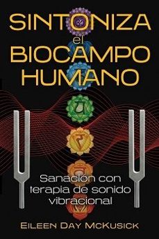 sintoniza el biocampo humano-eileen day mckusick-9798888500064