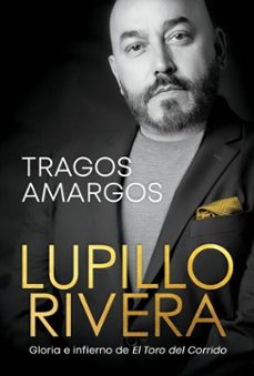 tragos de amargo licor / bitter moments (ebook)-lupillo rivera-9798890981264
