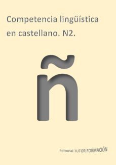 competencia en lengua castellana n2 (ebook)-cdlap00006864