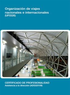 uf0326 - organizacion de viajes nacionales e internacionales (ebook)-cdlel00000264