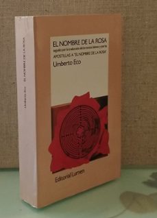 EL NOMBRE DE LA ROSA (NOVELA), SEGUIDO POR LA TRADUCCIÓN DE LOS TEXTOS