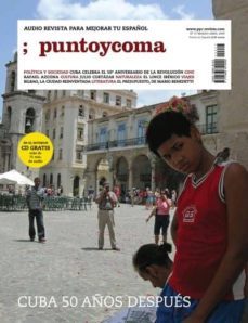 punto y coma: audio revista para mejorar tu español nº 17 (marzo- abril 2009): cuba 50 años despues-2910013215774