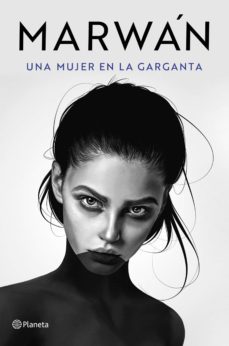 una mujer en la garganta (ejemplar firmado por el autor)-2910024110174
