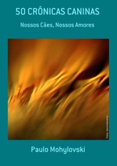 50 cronicas caninas (ebook)-mohylovski paulo-3410001541674