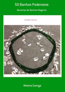 50 banhos poderosos (ebook)-mestre gamga-3410002043474