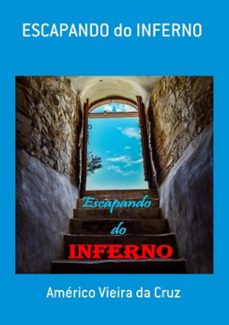 escapando do inferno (ebook)-américo vieira da cruz-3410002053374