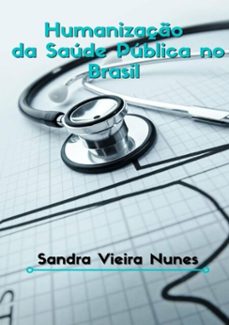 humanizaço da saude publica no brasil (ebook)-sandra nunes-3410002220974
