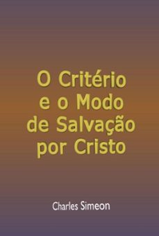 o criterio e o modo da salvaço por cristo (ebook)-silvio dutra-3410005542974