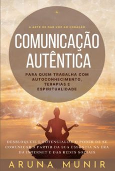 comunicaço autentica (ediço portugal) (ebook)-aruna munir-3410005847574