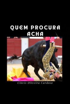 quem procura acha (ebook)-clóvis oliveira cardoso-3410006895574