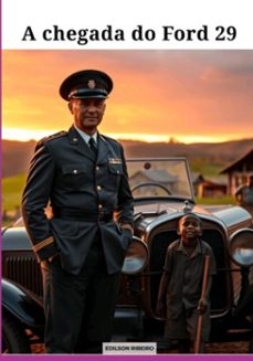 a chegada do ford 29 (ebook)-ribeiro edilson-3410007255674