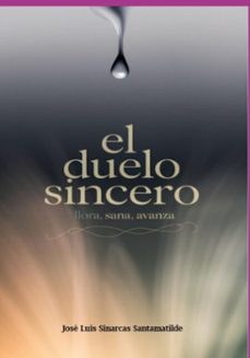 el duelo sincero (ebook)-josé luis sinarcas santamatilde-3410008055174