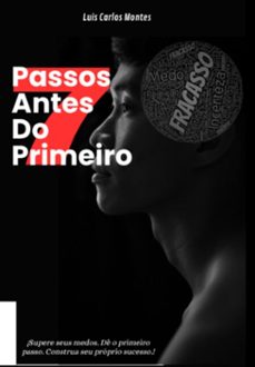 7 passos antes do primeiro (ebook)-luis carlos montes-3410008352174
