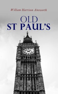 old st paul's (ebook)-william harrison ainsworth-4064066051174