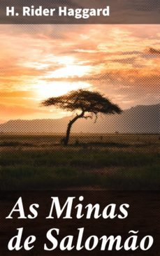 as minas de salomo (ebook)-h. rider haggard-4064066406974