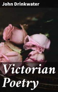 victorian poetry (ebook)-john drinkwater-4064066427474