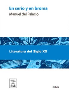 en serio y en broma (ebook)-manuel del palacio-4099995484274