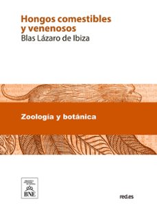 hongos comestibles y venenosos (ebook)-blas lazaro e ibiza-4099995487374