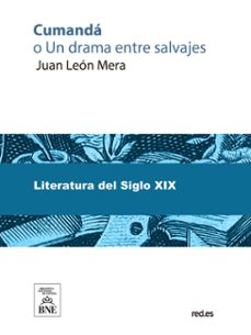 cumanda o un drama entre salvajes (ebook)-juan león mera-4099995488074