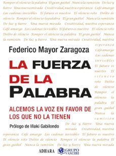 la fuerza de la palabra (ebook)-federico mayor-4099995623574