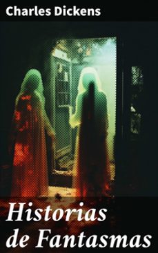 historias de fantasmas (ebook)-charles dickens-8596547782674