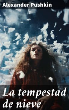 la tempestad de nieve (ebook)-alexander sergeyevich pushkin-8596547794974