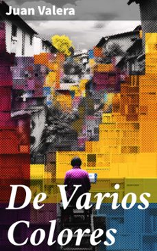 de varios colores (ebook)-juan valera-8596547818274