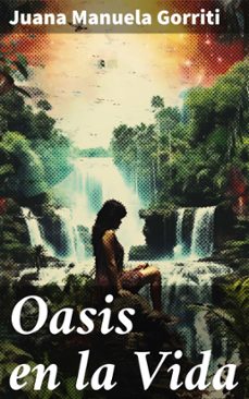 oasis en la vida (ebook)-juana manuela gorriti-8596547826774