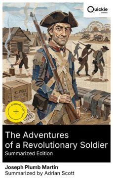 the adventures of a revolutionary soldier (summarized edition) (ebook)-joseph plumb martin-8596547878674