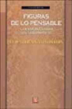 figuras de lo pensable (las encrucijadas del laberinto vi)-cornelius castoriadis-9789681664572