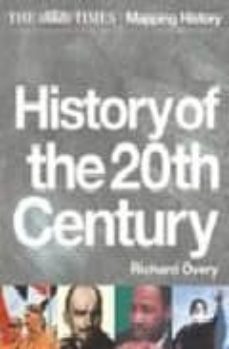 history of the 20th century (the times mapping history)-9780007166374