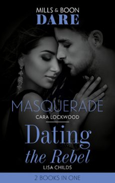 masquerade / dating the rebel (ebook)-cara lockwood-lisa childs-9780008908874