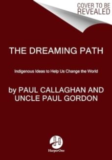 the dreaming path-paul callaghan-9780063321274