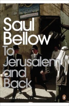 to jerusalem and back-saul bellow-9780141188874