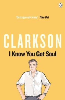 i know you got soul (ebook)-jeremy clarkson-9780141901374