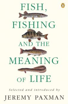 fish, fishing and the meaning of life (ebook)-jeremy paxman-9780141911274