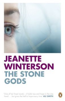 the stone gods-jeanette winterson-9780141923574