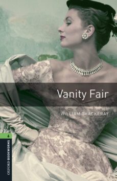 oxford bookworms library 6. vanity fair (+ mp3)-9780194621274