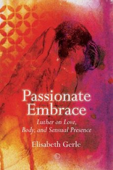 passionate embrace (ebook)-elisabeth gerle-9780227906774