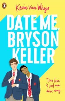 date me, bryson keller-kevin van whye-9780241435274